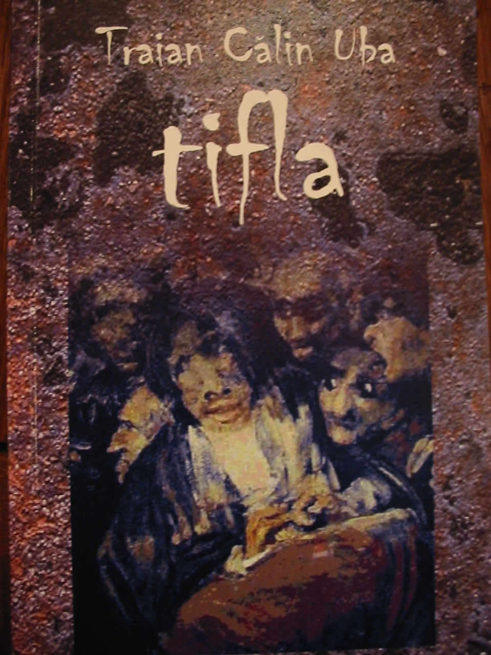 Traian Călin Uba - Tifla